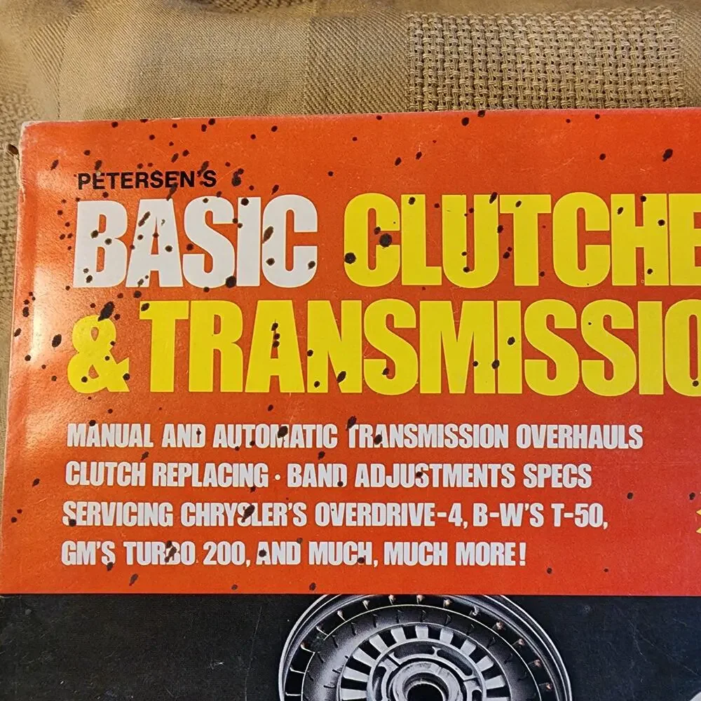 Petersen's Basic Clutches and Transmissions Overhauls Manual 1979 4th Edition
